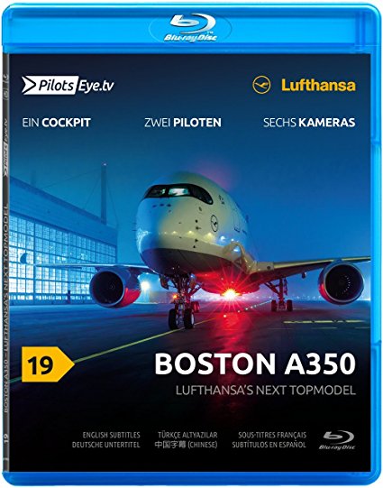 PilotsEYE.tv - 飞行员之眼：空客A350 慕尼黑-波士顿  2017 中英文-3530 