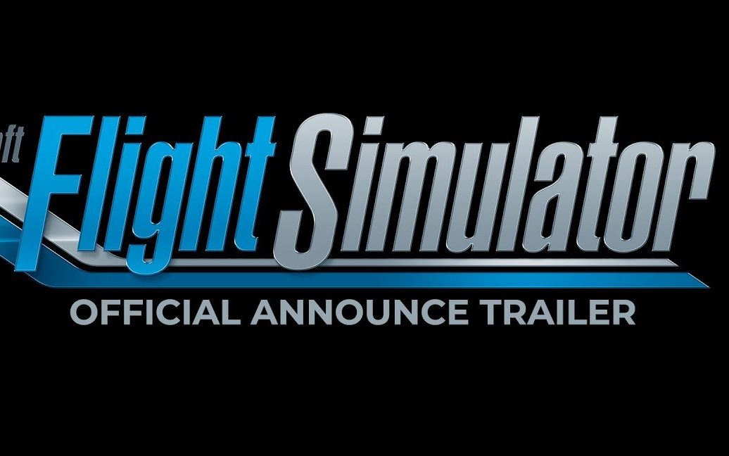 新版微软模拟飞行 预告Microsoft Flight Simulator - E3 2019 - Announce-5922 