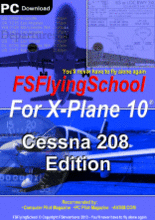 [X-Plane10] - FS Flying School - Cessna 172 .Cessna 208.Multi Edition-9744 