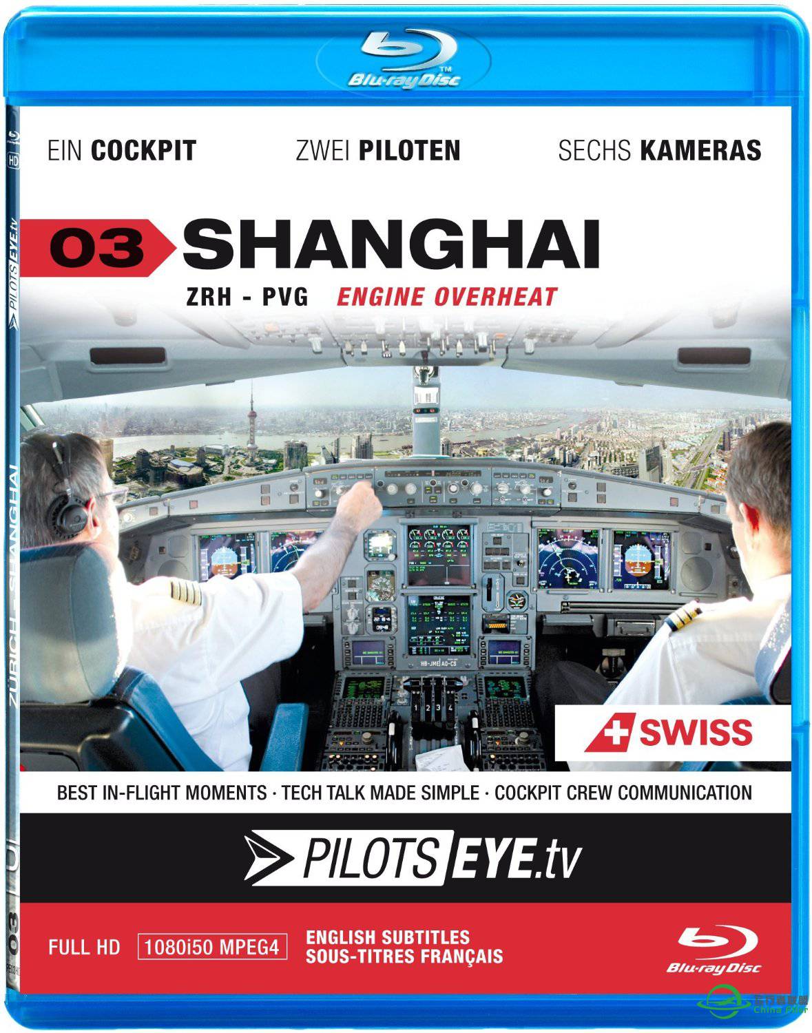 PilotsEye（飞行员之眼）系列视频 ---- 飞行路线：苏黎世-上海-3509 