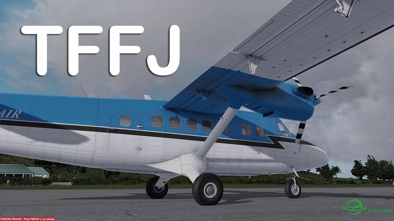 【新视频预告】Prepar3D - Aerosoft DHC-6 approch rwy09 TFFJ-6926 