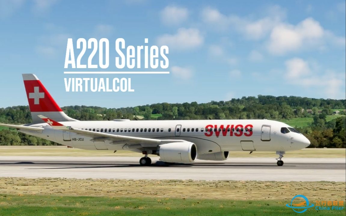 【宣传片合集】Virtualcol - A220 Series - 微软飞行模拟三方开发者 转载 模拟飞行2020-1318 